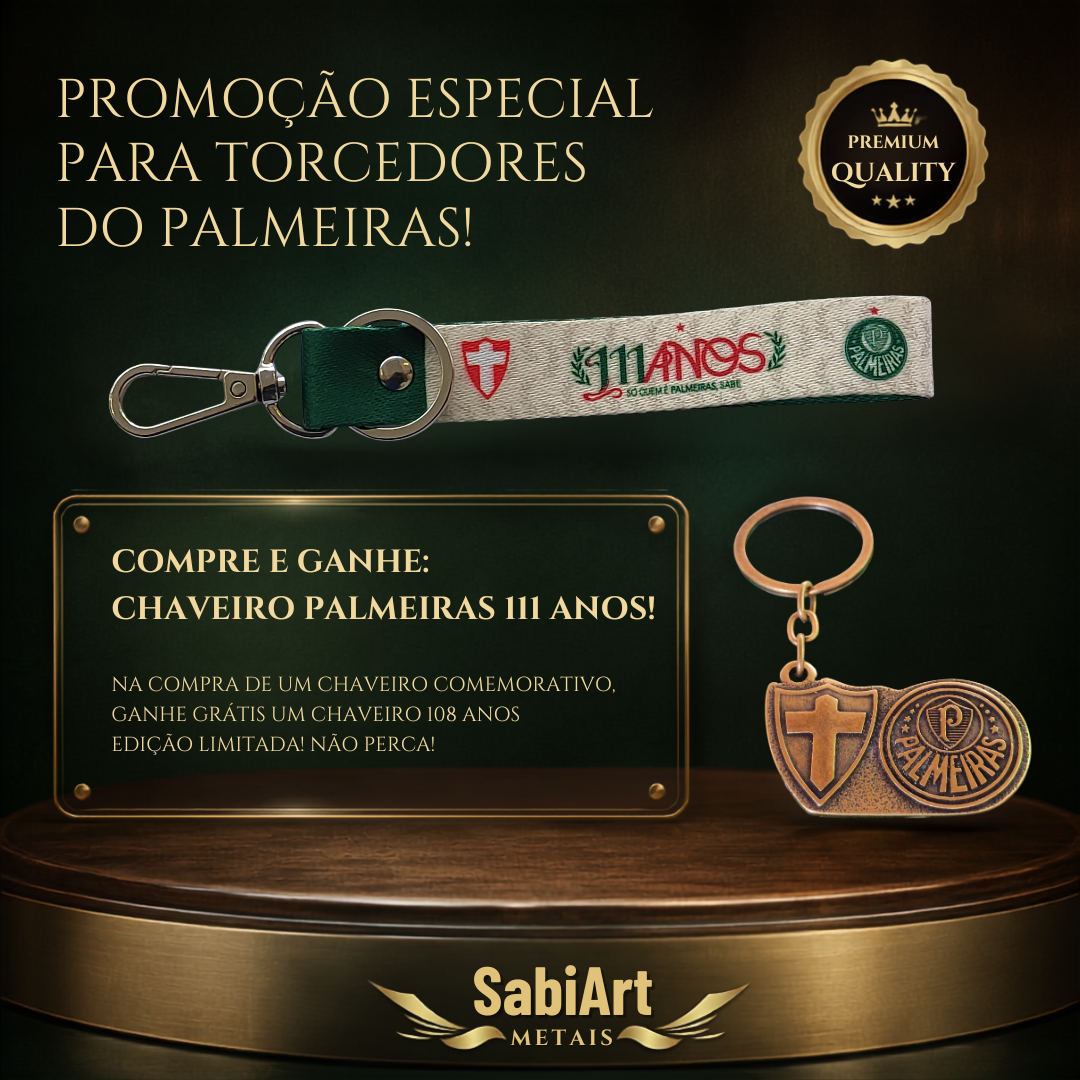 Combo Chaveiro Palmeiras 111 anos + 108 Anos em Metal Oficial