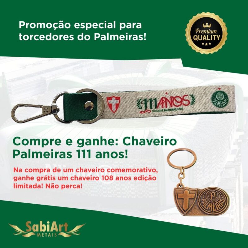 Chaveiro Palmeiras 111 Anos com Brinde Metal Bronze 108 Anos
